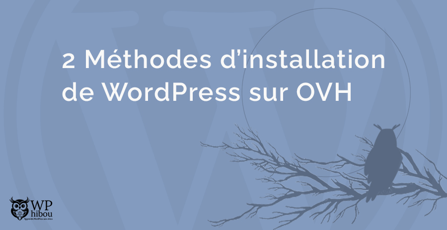 installation de Wordpress sur OVH