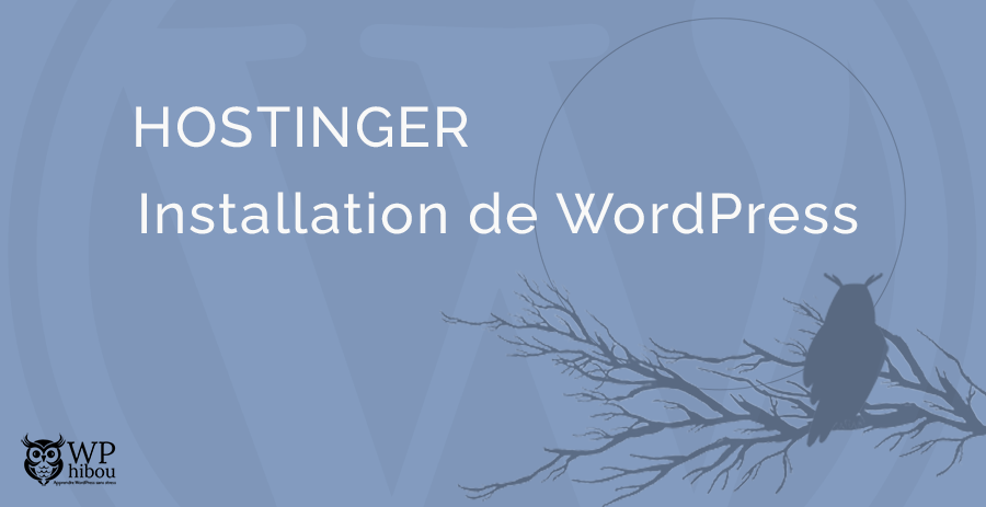 hostinger - installer Wordpress